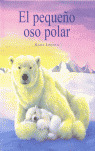 EL PEQUEÑO OSO POLAR