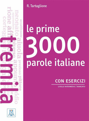 LE PRIME 3000 PAROLE ITALIANE CON ESERCIZI
