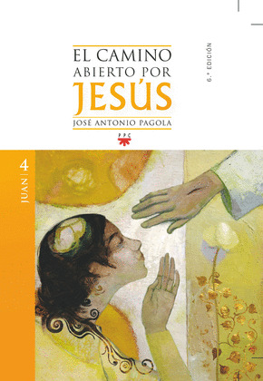 CAMINO ABIERTO POR JESUS, EL JUAN 4