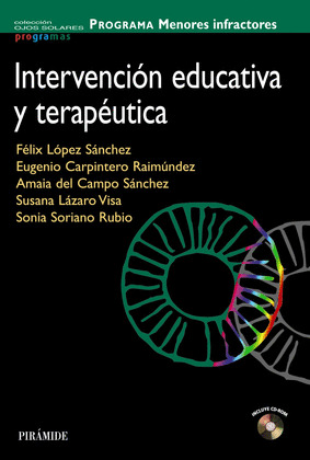 PROGRAMA MENORES INFRACTORES: INTERVENCION EDUCATIVA Y TERAPEUTICA