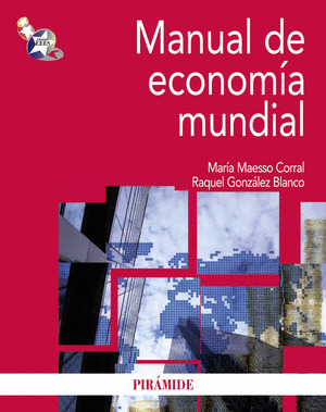 MANUAL DE ECONOMÍA MUNDIAL