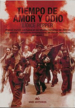 TIEMPO DE AMOR Y DE ODIO