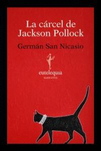 LA CÁRCEL DE JACKSON POLLOCK