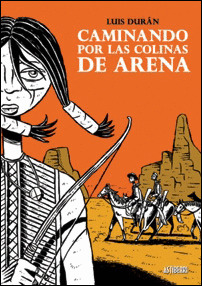 CAMINANDO POR LAS COLINAS