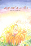 PEQUEÑA SEMILLA, LA