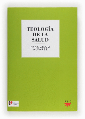TEOLOGÍA DE LA SALUD