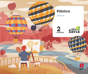 SD ALUMNO. PLASTICA. 2 PRIMARIA. MAS SAVIA. ANDALUCIA