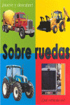 ­MUEVE Y DESCUBRE!. SOBRE RUEDAS