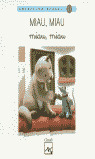 MIAU, MIAU - N.1  COLECC. BEABA