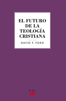 EL FUTURO DE LA TEOLOGÍA CRISTIANA