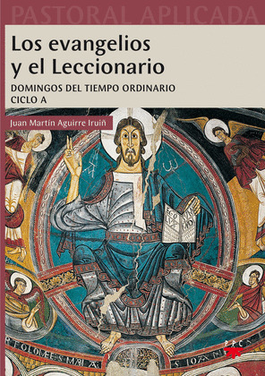 LOS EVANGELIOS Y EL LECCIONARIO. CICLO A
