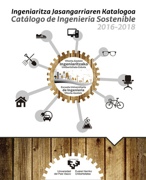 INGENIARITZA JASANGARRIAREN KATALOGOA ? CATALOGO DE INGENIERIA SOSTENIBLE 2016-2