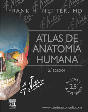ATLAS DE ANATOMÍA HUMANA (6º EDICION, 2015) + STUDENT CONSULT.COM