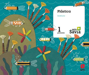 SD PROFESOR. PLASTICA. 1 PRIMARIA. MAS SAVIA. ANDALUCIA
