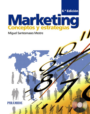 MARKETING. CONCEPTOS Y ESTRATEGIAS (6ª EDICION)