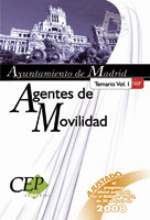 TEMARIO VOL.I OPOSICIONES AGENTES DE MOVILIDAD DEL AYUNTAMIENTO DE MADRID