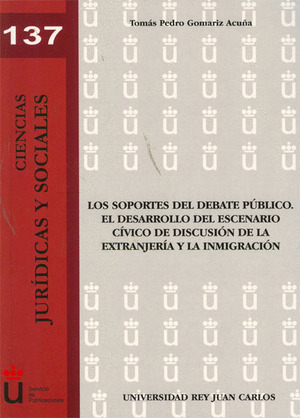 LOS SOPORTES DEL DEBATE PÚBLICO. EL DESARROLLO DEL ESCENARIO CÍVICO DE DISCUSIÓN