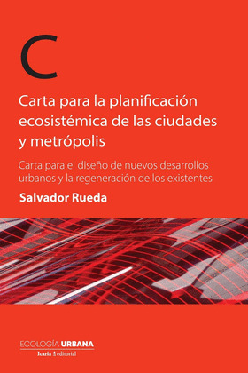 CARTA PARA LA PLANIFICACION ECOSISTEMICA DE LAS CIUDADES Y METROPOLIS