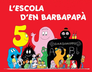 ESCOLA D'EN BARBAPAPA, L'