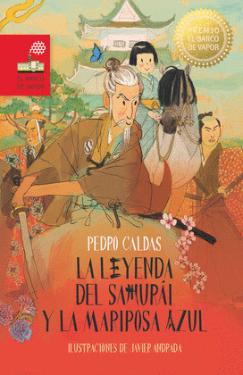 LA LEYENDA DEL SAMURAI Y LA MARIPOSA AZUL