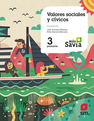 SD PROFESOR. VALORES SOCIALES Y CIVICOS. 3 PRIMARIA. MAS SAVIA. ANDALUCIA