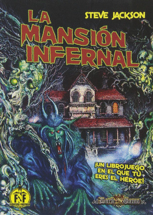 MANSIÓN INFERNAL, LA (LIBRO JUEGO)