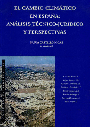 EL CAMBIO CLIMATICO EN ESPAÑA: ANALISIS TECNICO-JURIDICO Y PERSPECTIVAS