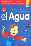 EL AGUA. JUEGOS, EXPERIMENTOS Y CONSEJOS (INC.JUEGO SPLASH)