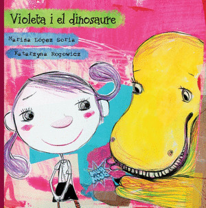 VIOLETA I EL DINOSAURE, LA