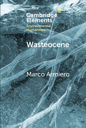 WASTEOCENE : STORIES FROM THE GLOBAL DUMP