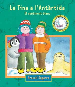 TINA A L' ANTARTIDA, LA