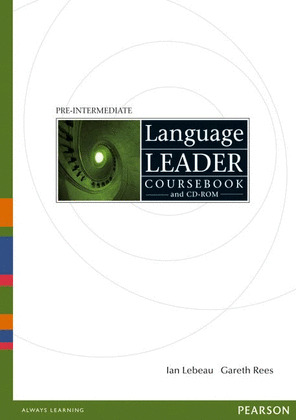 LANGUAGE LEADER, PRE-INTERMEDIATE. STUDENT'S BOOK + CD.ROM