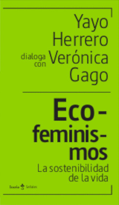 ECOFEMINISMOS LA SOSTENIBILIDAD DE LA VIDA