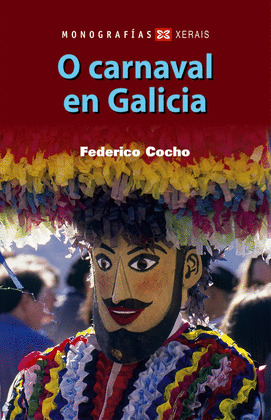 CARNAVAL EN GALICIA, O