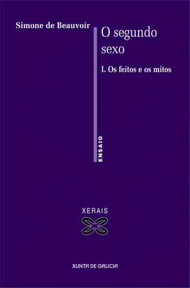 O SEGUNDO SEXO, I: OS FEITOS E OS MITOS