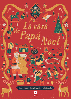 CASA DE PAPÁ NOEL, LA (UNA CASA EN 3D PARA JUGAR