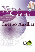 TEST Y SIMULACROS DE EXAMEN OPOSICIONES CUERPO AUXILIAR  XUNTA DE GALICIA
