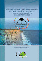 CONSERVACIÓN Y DESARROLLO EN EL LITORAL ESPAÑOL Y ANDALUZ: PLANIFICACIÓN Y GESTI