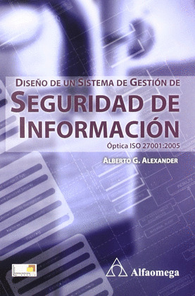 DISEÑO DE UN SISTEMA DE GESTION DE SEGURIDAD DE INFORMACION