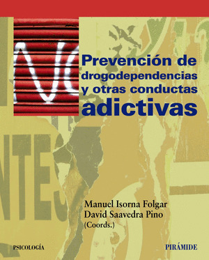 PREVENCION DE DROGODEPENDENCIAS Y OTRAS CONDUCTAS ADICTIVAS