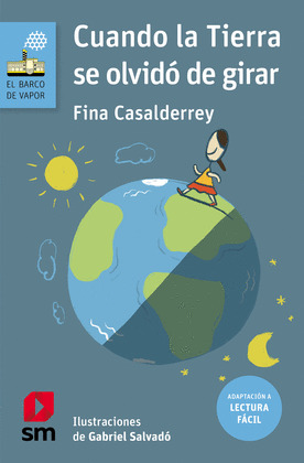 CUANDO LA TIERRA SE OLVIDO DE GIRAR