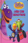DIBO. ¡VEN CON NOSOTROS!