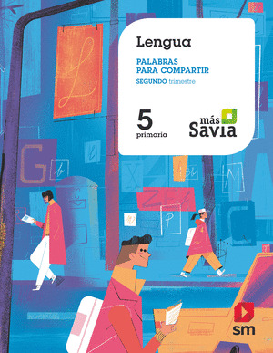 SD PROFESOR. LENGUA. PALABRAS PARA COMPARTIR. 5 PRIMARIA. MAS SAVIA