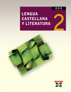 LENGUA CASTELLANA Y LITERATURA, 2 ESO