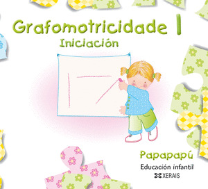 PAPAPAPÚ. GRAFOMOTRICIDADE 1