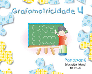 PAPAPAPÚ. GRAFOMOTRICIDADE 4