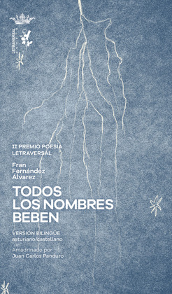 TODOS LOS NOMBRES BEBEN (VERSIÓN BILINGÜE ASTURIANO - CASTELLANO)