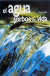 AGUA SORBOS DE VIDA