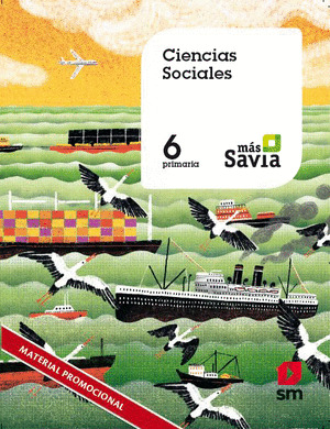 SD ALUMNO. CIENCIAS SOCIALES. 6 PRIMARIA. MAS SAVIA.