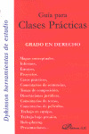 GUIA CLASES PRACTICAS. GRADO EN DERECHO